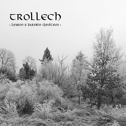 Trollech - Lesem s jarním úsvitem